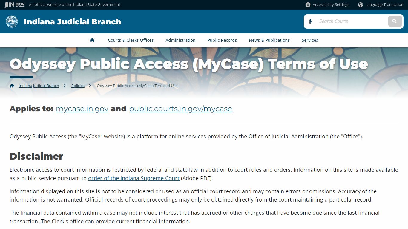 Indiana Judicial Branch: Odyssey Public Access (MyCase) Terms ... - Courts